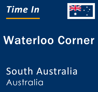 Current local time in Waterloo Corner, South Australia, Australia