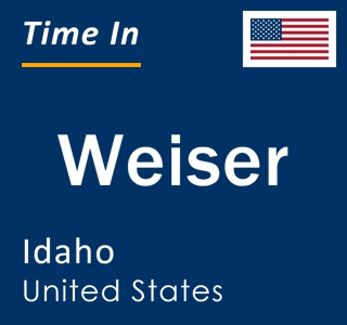 Current local time in Weiser, Idaho, United States