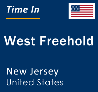 Current local time in West Freehold, New Jersey, United States