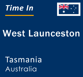 Current local time in West Launceston, Tasmania, Australia