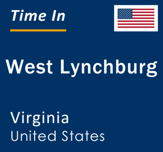 Current local time in West Lynchburg, Virginia, United States