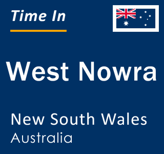 Current local time in West Nowra, New South Wales, Australia