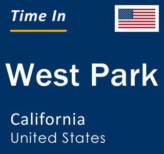 Current local time in West Park, California, United States