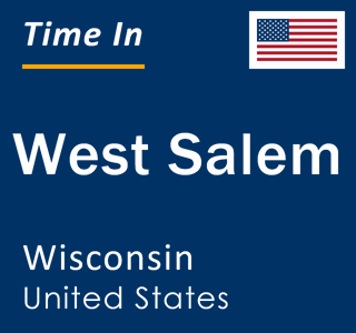 Current local time in West Salem, Wisconsin, United States