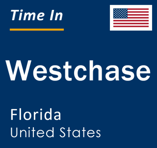 Current local time in Westchase, Florida, United States