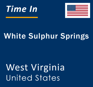 Current local time in White Sulphur Springs, West Virginia, United States