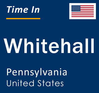 Current local time in Whitehall, Pennsylvania, United States