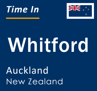 Current local time in Whitford, Auckland, New Zealand