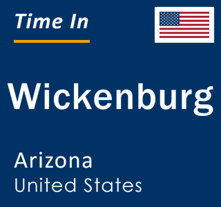 Current local time in Wickenburg, Arizona, United States