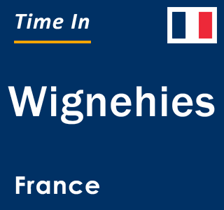 Current local time in Wignehies, France