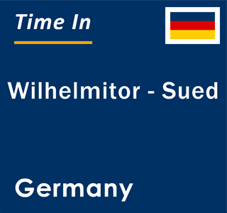 Current local time in Wilhelmitor - Sued, Germany