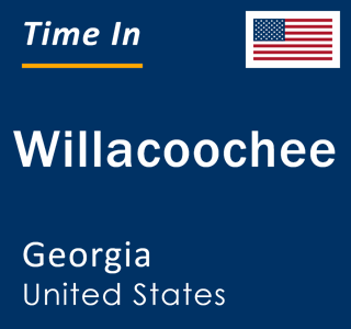 Current local time in Willacoochee, Georgia, United States