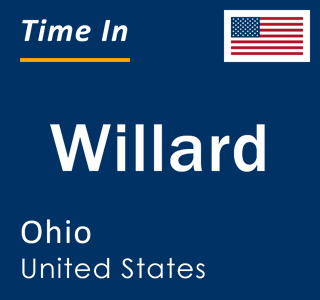 Current local time in Willard, Ohio, United States