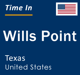 Current local time in Wills Point, Texas, United States