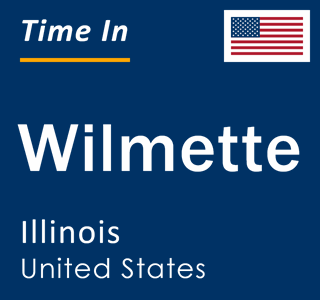 Current local time in Wilmette, Illinois, United States