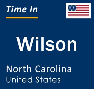 Current local time in Wilson, North Carolina, United States