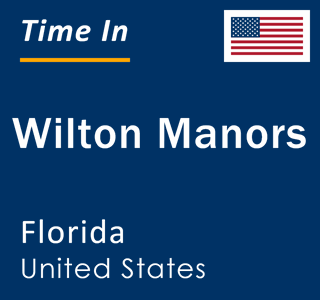 Current local time in Wilton Manors, Florida, United States