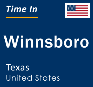 Current local time in Winnsboro, Texas, United States