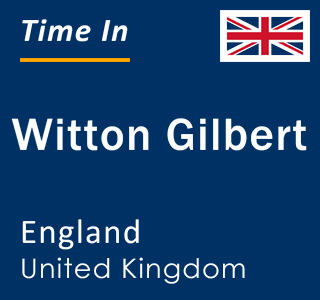 Current local time in Witton Gilbert, England, United Kingdom