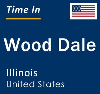 Current local time in Wood Dale, Illinois, United States