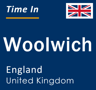 Current local time in Woolwich, England, United Kingdom