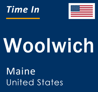 Current local time in Woolwich, Maine, United States