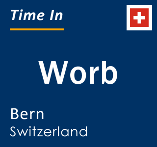 Current local time in Worb, Bern, Switzerland