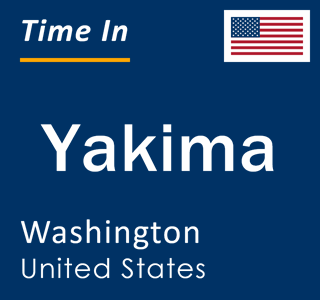 Current local time in Yakima, Washington, United States