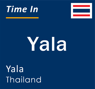 Current local time in Yala, Yala, Thailand