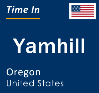 Current local time in Yamhill, Oregon, United States