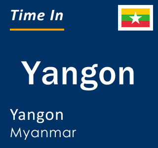 Current local time in Yangon, Yangon, Myanmar