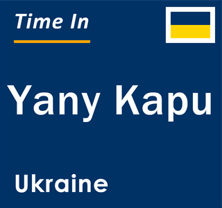 Current local time in Yany Kapu, Ukraine