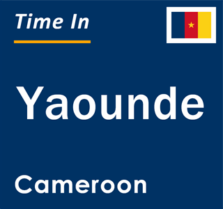 Current local time in Yaounde, Cameroon