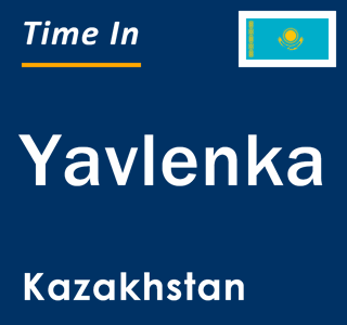 Current local time in Yavlenka, Kazakhstan