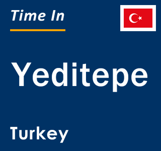 Current local time in Yeditepe, Turkey