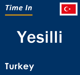 Current local time in Yesilli, Turkey