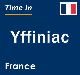 Current local time in Yffiniac, France