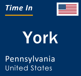 Current local time in York, Pennsylvania, United States