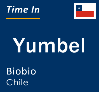 Current local time in Yumbel, Biobio, Chile