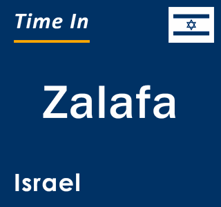 Current local time in Zalafa, Israel