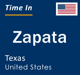 Current local time in Zapata, Texas, United States