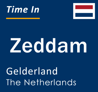 Current local time in Zeddam, Gelderland, The Netherlands