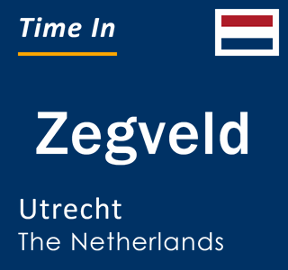 Current local time in Zegveld, Utrecht, The Netherlands