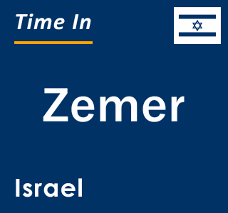 Current local time in Zemer, Israel