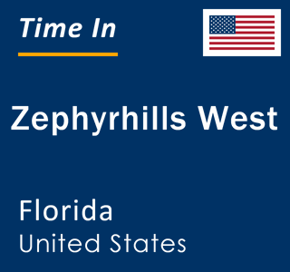 Current local time in Zephyrhills West, Florida, United States