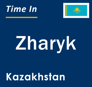 Current local time in Zharyk, Kazakhstan