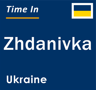 Current local time in Zhdanivka, Ukraine