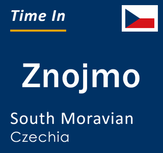 Current local time in Znojmo, South Moravian, Czechia