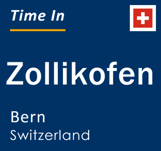 Current local time in Zollikofen, Bern, Switzerland