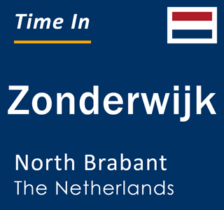 Current local time in Zonderwijk, North Brabant, The Netherlands